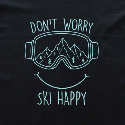 Don't Worry Ski Happy T-shirt