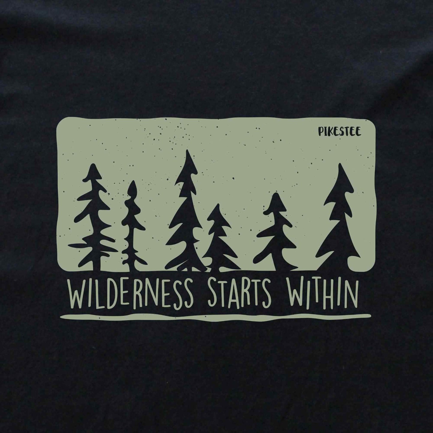 Wilderness Starts Within T-shirt