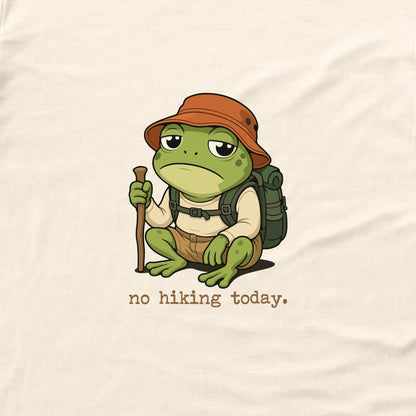 No Hiking Today Frog T-shirt