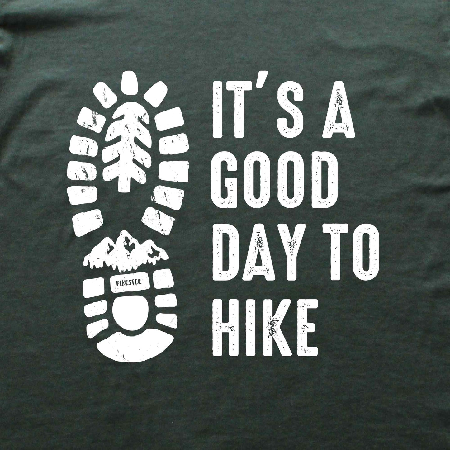 It's A Good Day To Hike T-shirt