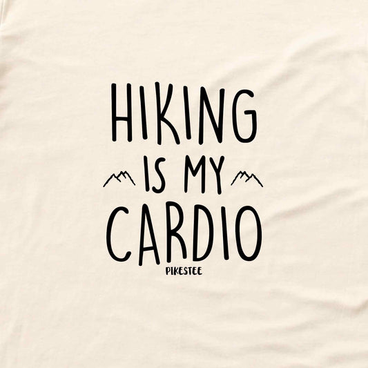 Hiking Is My Cardio T-shirt