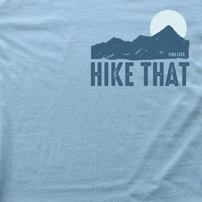 Hike That Mountain T-shirt