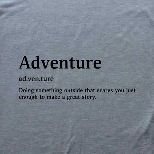 Adventure Definition T-shirt
