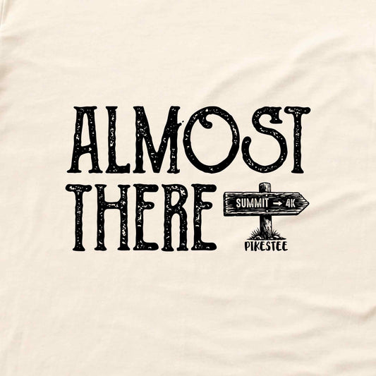 Almost There Summit T-shirt