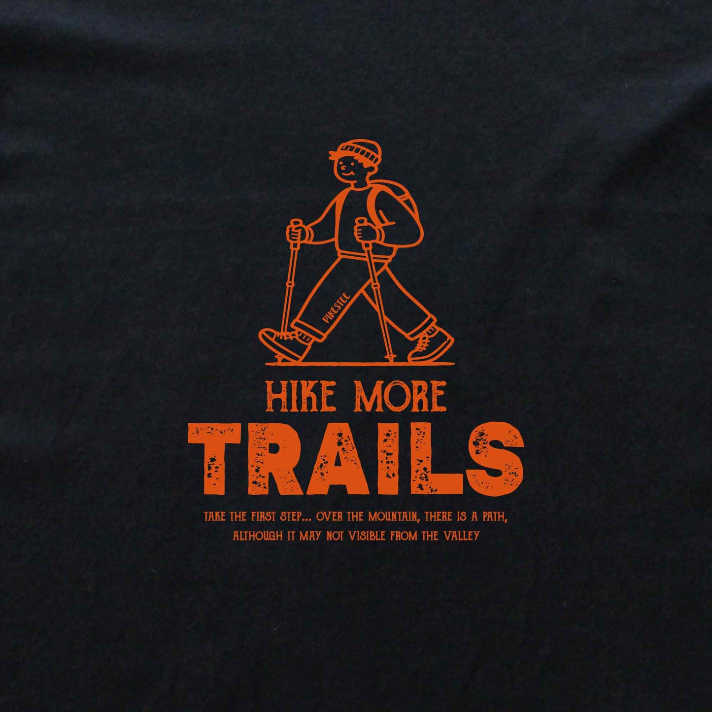 Hike More Trails T-shirt