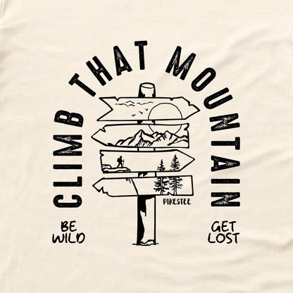 Climb That Mountain T-shirt