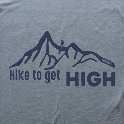 Hike to Get High T-shirt