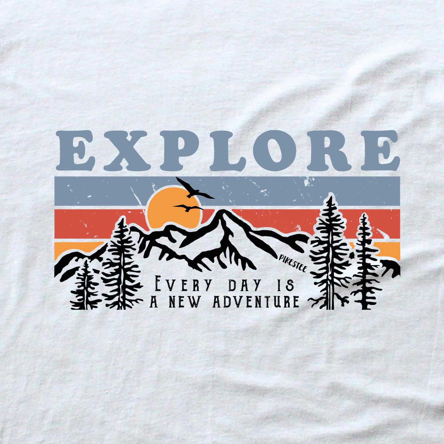 Explore Every day T-shirt