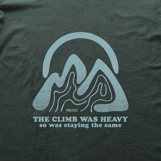 The Climb Was Heavy T-shirt