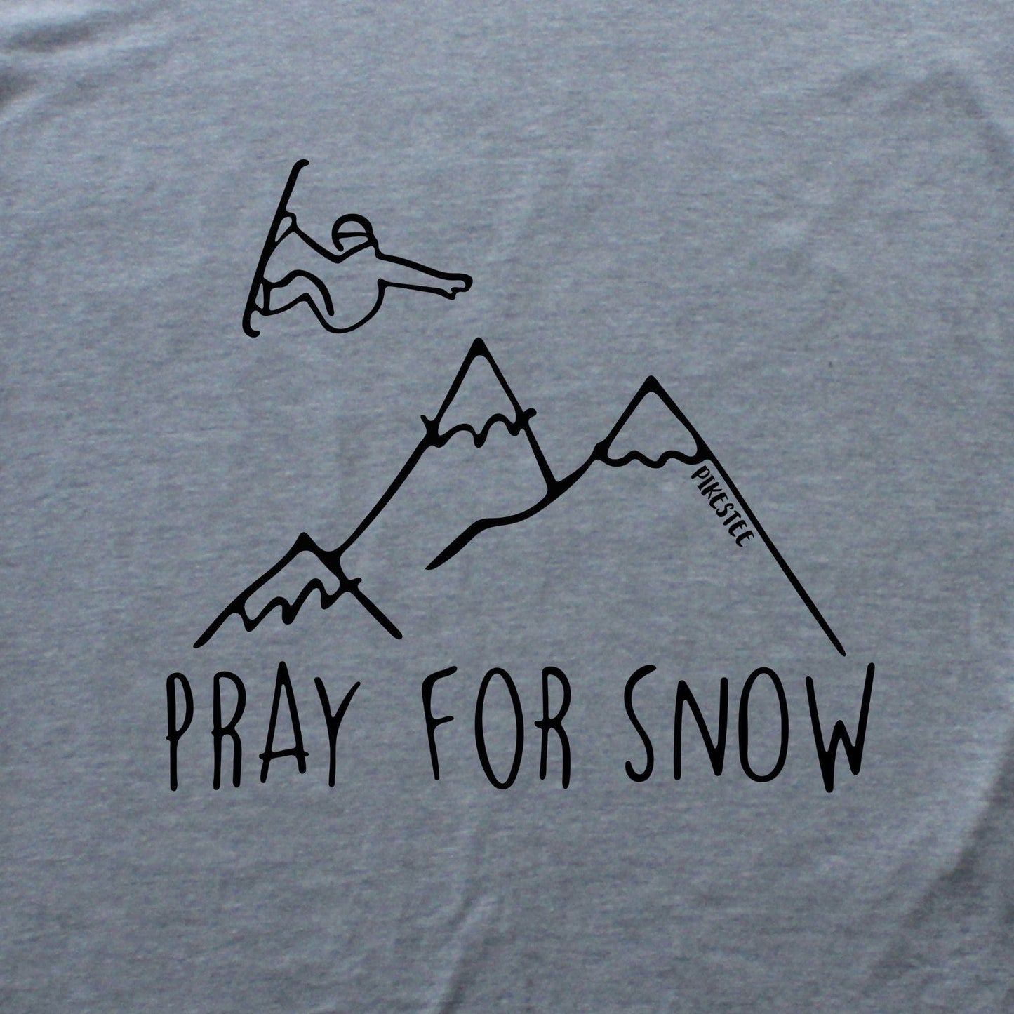 Pray For Snow Snowboard T-shirt