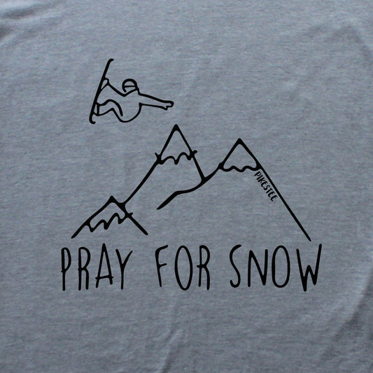 Pray For Snow Snowboard T-shirt
