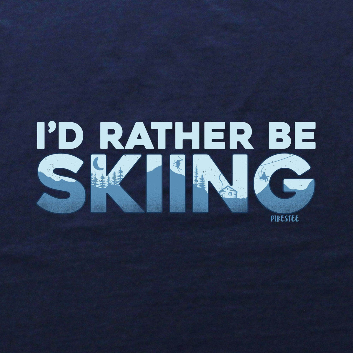 I'd Rather Be Skiing T-shirt