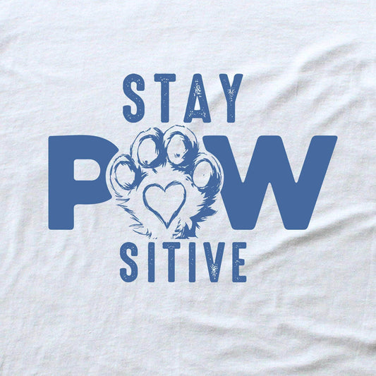 Stay Paw Sitive  T-shirt