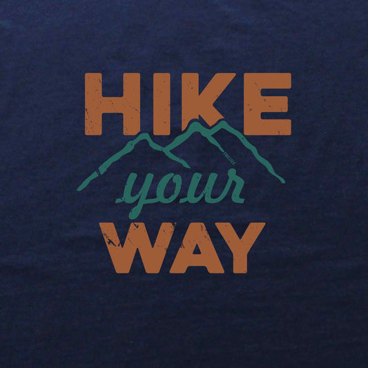 Hike Your Way T-shirt