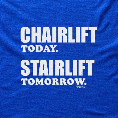 Chair Lift Today T-shirt - Royal - hero