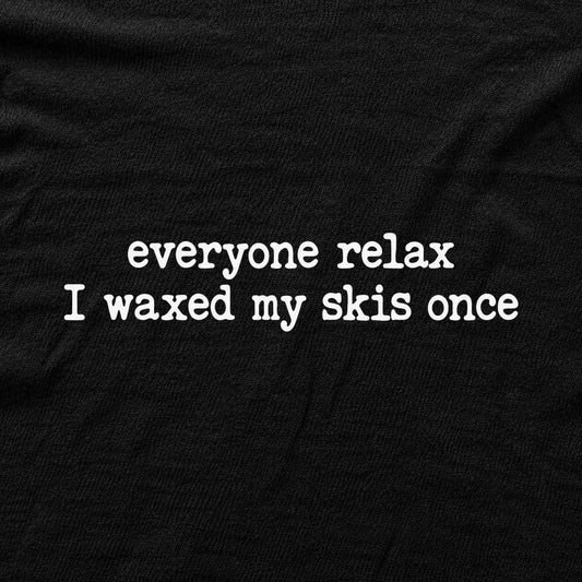 Everyone Relax Wax T-shirt - Black - hero