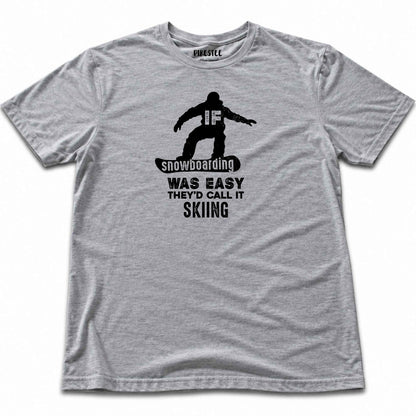 If SnowBoarding Was Easy T-shirt - Sport Grey