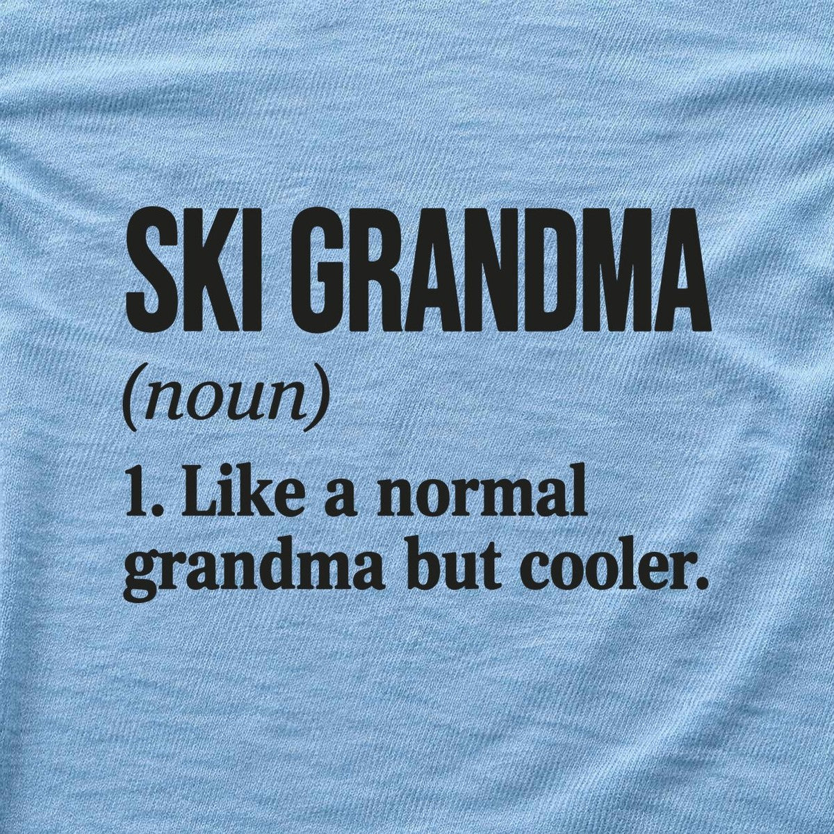 Ski Grandma T-shirt - Light Blue - hero