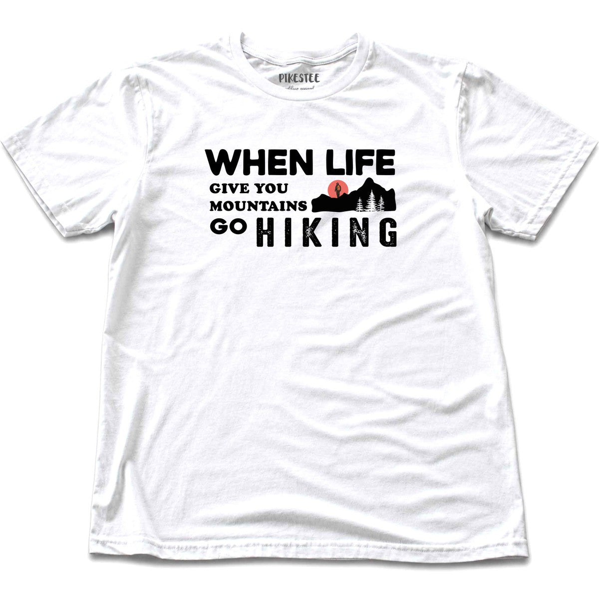 When Life Give You Mountains T-shirt - White