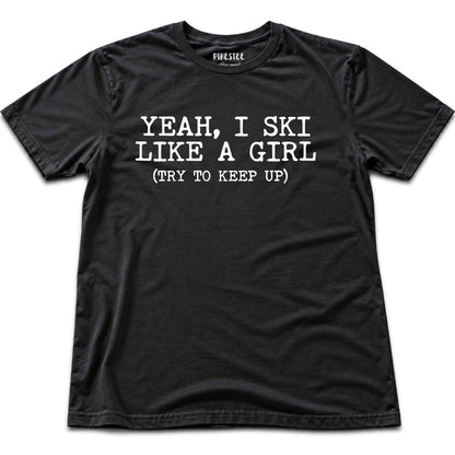 I Ski Like A Girl T-shirt - Black