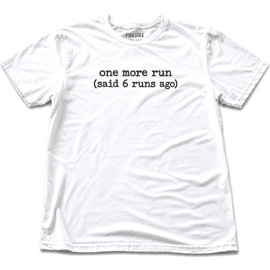 One More Run T-shirt - White