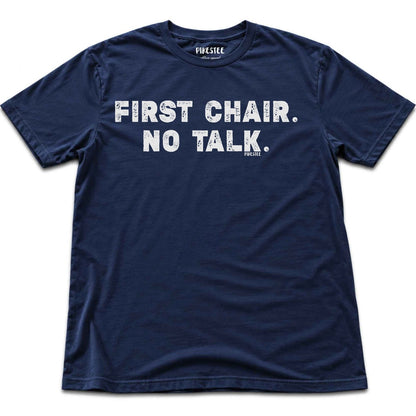 First Chair No Talk T-shirt - Navy