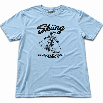 Skiing Because T-shirt - Light Blue