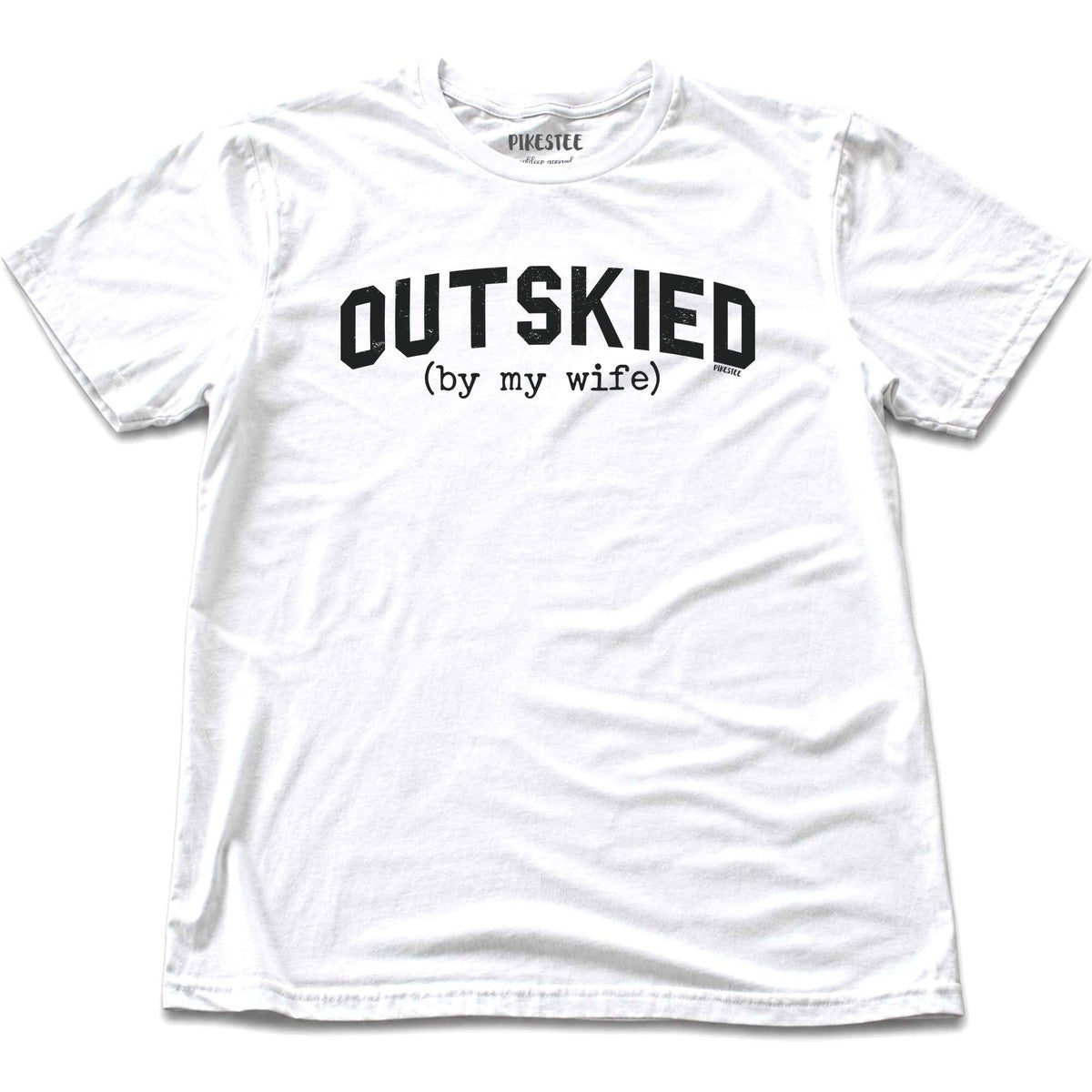Outskied By My Wife T-shirt - White
