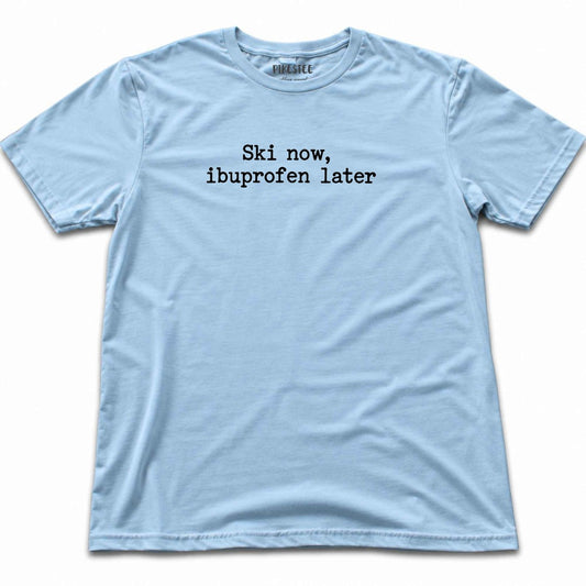 Ski Now Ibuprofen T-shirt - Light Blue