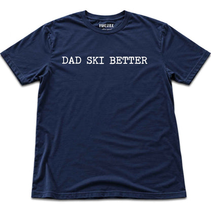 Dad Ski Better T-shirt - Navy