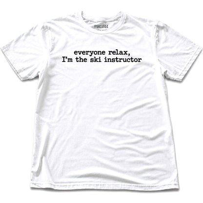 Everyone Relax Ski Instructor T-shirt - White