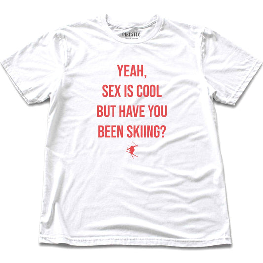 Have You Been Skiing T-shirt - White