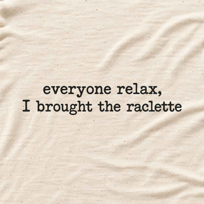 Everyone Relax Raclette T-shirt - Natural - hero