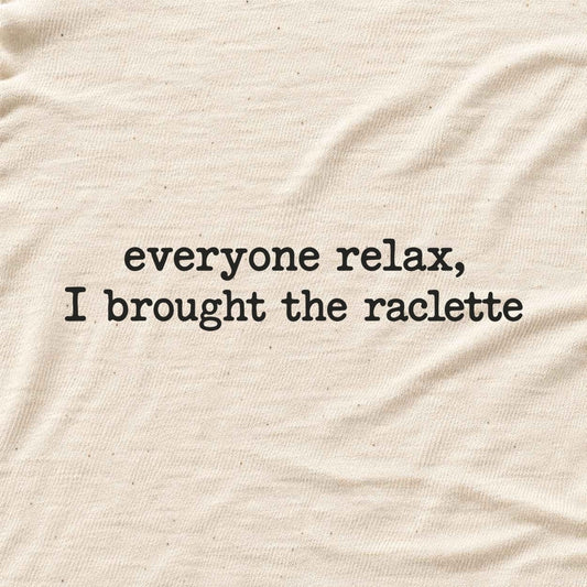 Everyone Relax Raclette T-shirt - Natural - hero