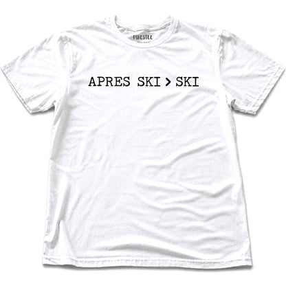 Apres Ski Is Better T-shirt - White
